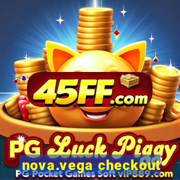 nova.vega checkout